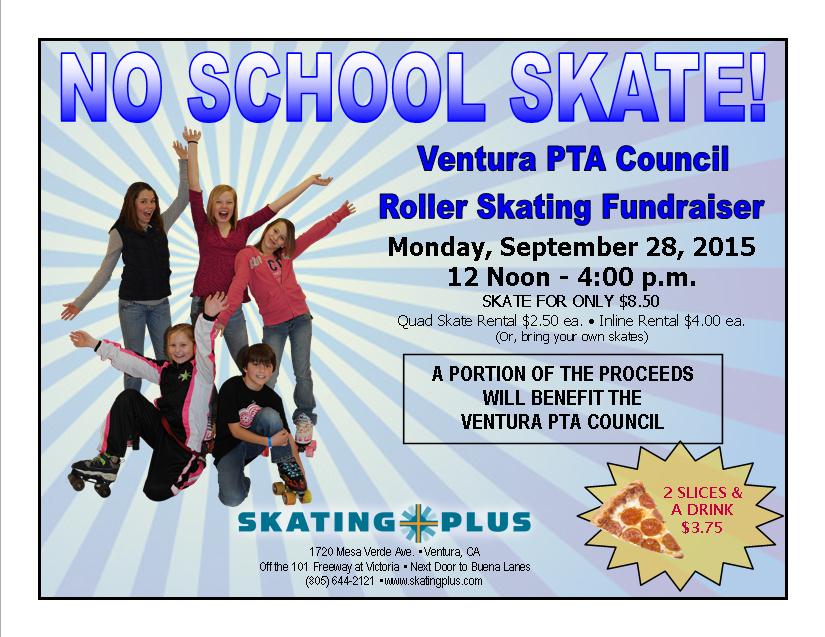 Ventura PTA Council Fundraising No School Skate Day (Open for the